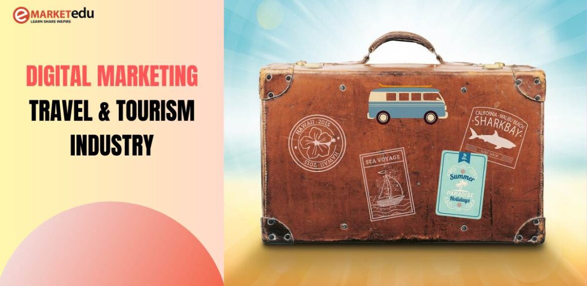 Digital-Marketing-for-Travel-and-Tourism-Industry